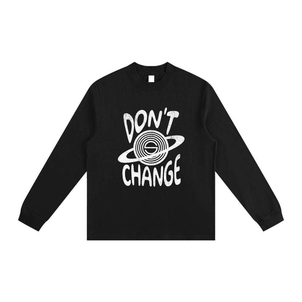 Don't Change Heavy Shirt
