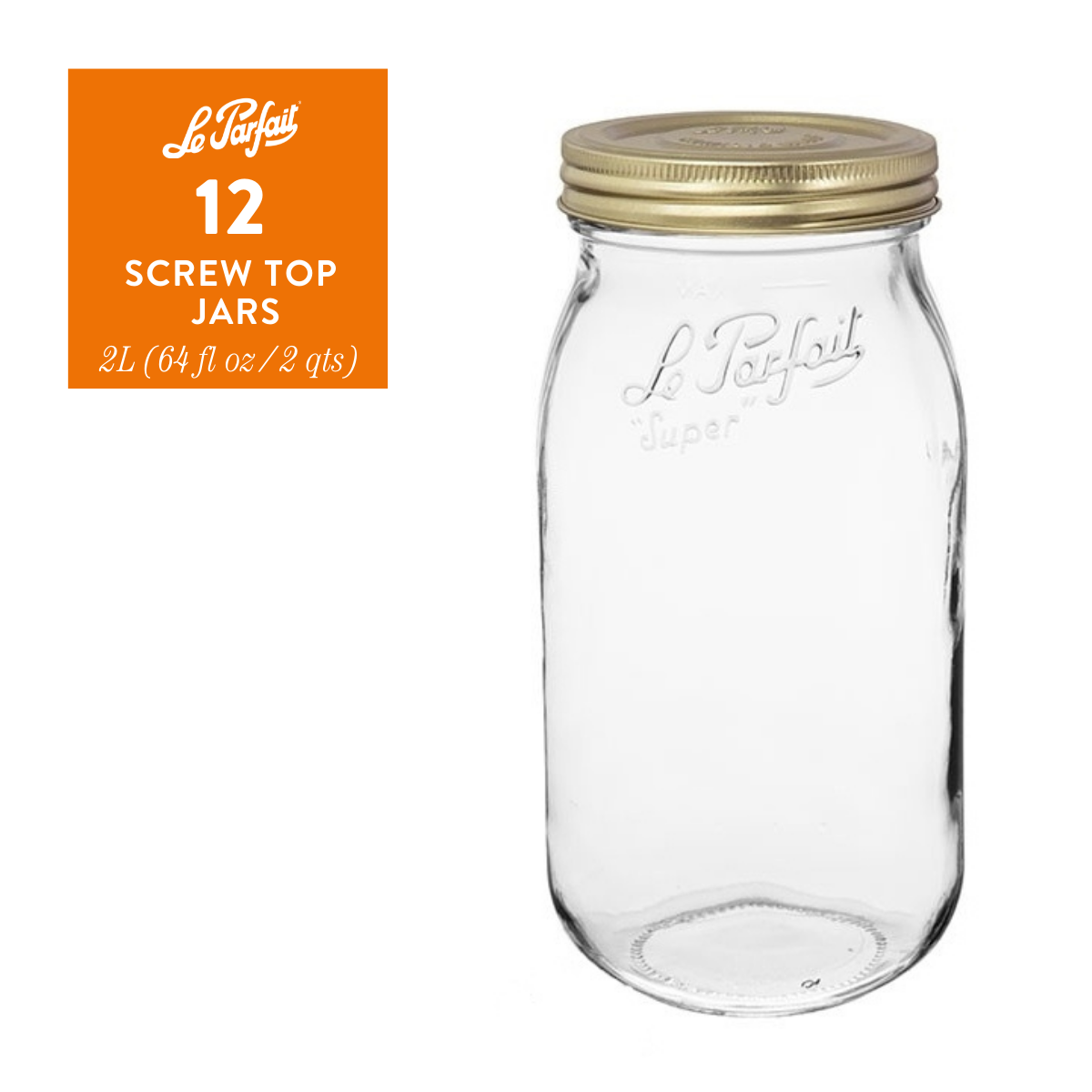 Le Parfait Screw Top Jars - Wholesale