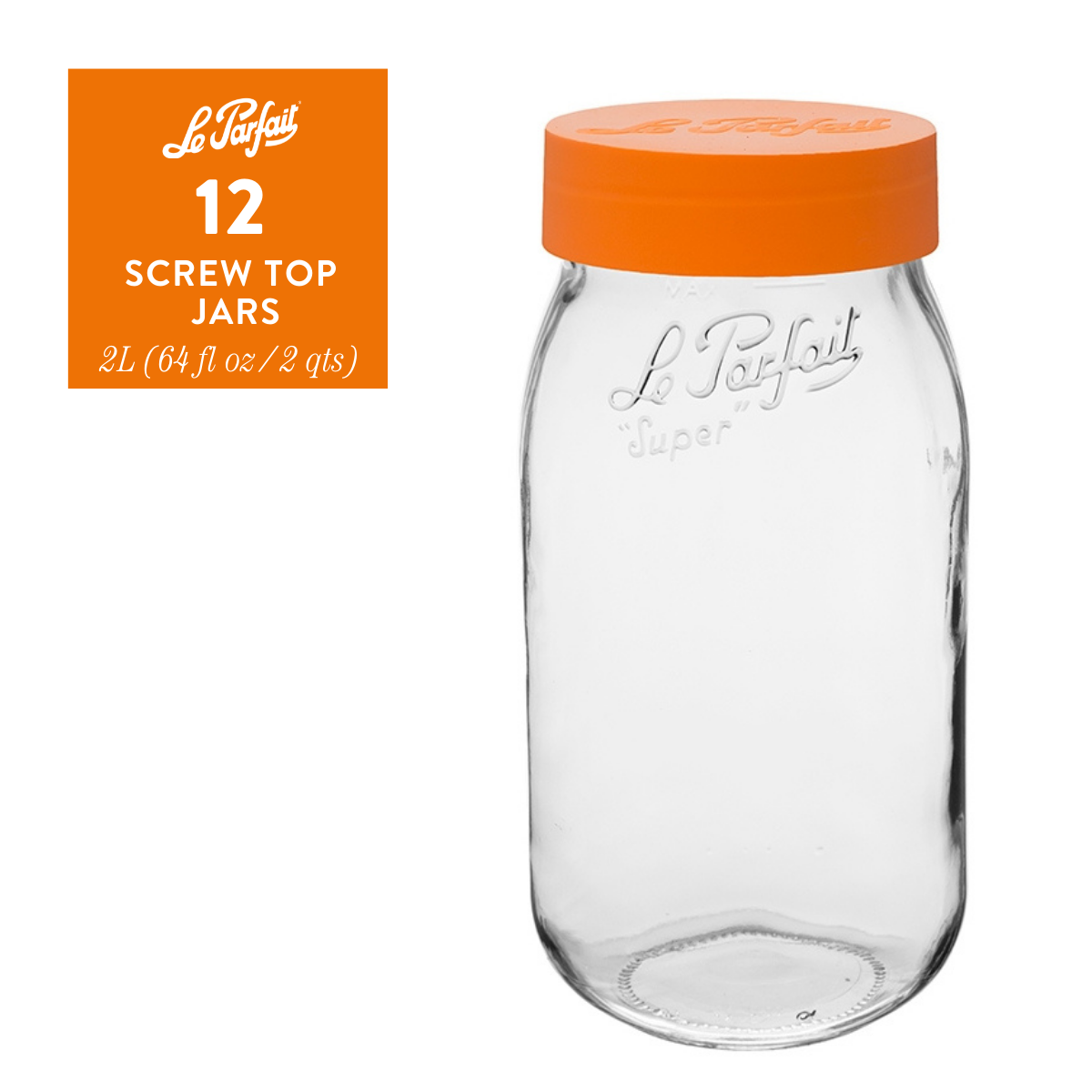 Le Parfait Screw Top Jars - Wholesale