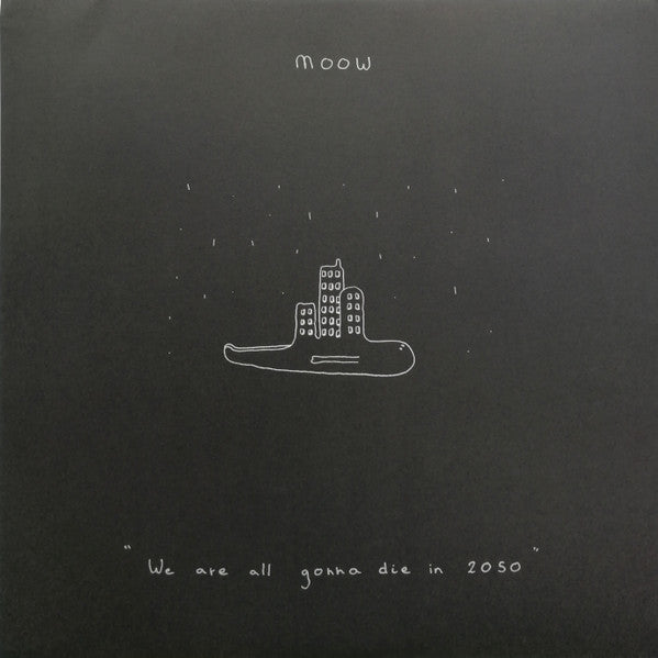 We Are All Gonna Die In 2050 (VINYL) | Mint (M) Mint (M)