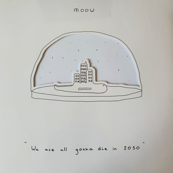We Are All Gonna Die In 2050 (VINYL) | Mint (M) Mint (M)
