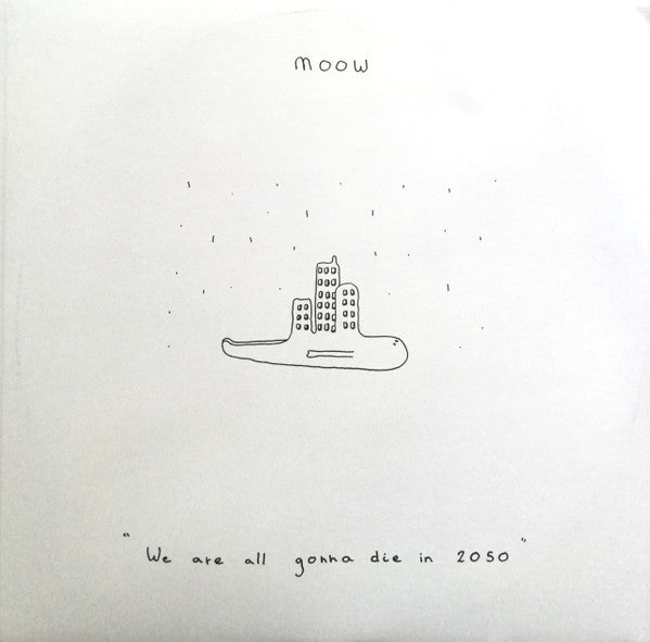 We Are All Gonna Die In 2050 (VINYL) | Mint (M) Mint (M)